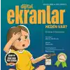 Dijital Ekranlar Neden Var?