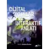 Dijital Oyunlar ve İnteraktif Anlatı