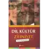 Dil Kültür Zihniyet