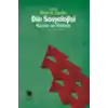 Din Sosyolojisi :Kuram ve Yöntem