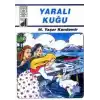 Dinim Serisi 4 - Yaralı Kuğu