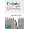 Dinimize Hizmetin İç Sorunları