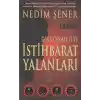 Dink Cinayeti ve İstihbarat Yalanları