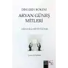 Dinlerin Kökeni Aryan Güneş Mitleri