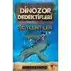 Dinozor Dedektifleri - Söylentiler