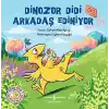 Dinozor Didi Arkadaş Ediniyor