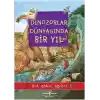 Dinozorlar Dünyasında Bir Yıl