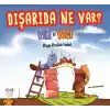 Dışarıda Ne Var? - Vili ile Vigi