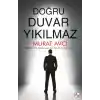 Doğru Duvar Yıkılmaz