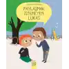 Doğruları Öğreniyorum - Paylaşmak İstemeyen Lukas