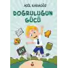 Doğruluğun Gücü