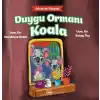 Doktordan Hikâyeler Duygu Ormanı Koala