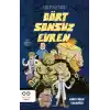 Dört Sonsuz Evren - Siber Yaz Tatili
