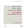 Dört Usta Dört Yapı: Ankara Ve Yakın Çevresinde Geleneksel Konut