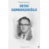Dostluk Rehberi Fethi Gemuhluoğlu