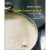 Double Cream Silivri! Turkey’s Yogurts
