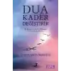 Dua Kader Değiştirir