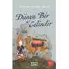 Dünya Bir Gelindir