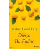 Dünya Bu Kadar