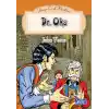 Dünya Çocuk Klasikler Dizisi Dr. Oks