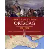 Dünya Savaş Tarihi: Ortaçağ (Cilt 1) (Ciltli)