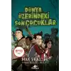 Dünya Üzerindeki Son Çocuklar - 1. Kitap