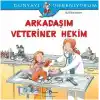 Dünyayı Öğreniyorum - Arkadaşım Veteriner Hekim