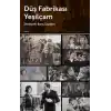 Düş Fabrikası Yeşilçam