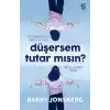 Düşersem Tutar Mısın?