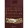 Düşten Düşünceye Zamansız Kadınlar