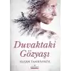 Duvaktaki Gözyaşı