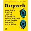 Duyarlı & Gürültülü, Hızlı ve Sürekli Üstümüze Gelen Dünyada Aşırı Hassas Olmanın Saklı Gücü