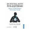 Duygusal Acıyı İyileştirme