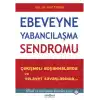 Ebeveyne Yabancılaşma Sendromu