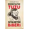 Edebiyatın Tuzu Siyasetin Biberi