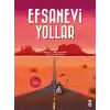 Efsanevi Yollar