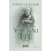 Egenin Kurtuluş Destanı Yörük Ali Efe (Üçüncü Kitap)
