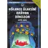 Eğlence Ülkesini Arayan Dinozor