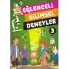 Eğlenceli Bilimsel Deneyler 3