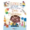 Eğlenceli Sorular İlginç Cevaplar – Zeki Mucitler