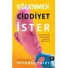 Eğlenmek Ciddiyet İster