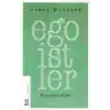 Egoistler - Üstinsanların Kitabı