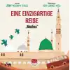 Eıne Eınzıgartıge Reıse Medina