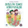 Ekolojik Elmas Koruyucuları