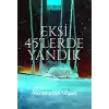 Eksi 45lerde Yandık