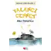 Eksimus Serüvenleri 2 - Yalancı Cennet