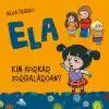 Ela 2 Kim Korkar Zorbalardan ?