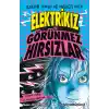 Elektrikız Ve Görünmez Hırsızlar