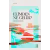 Elimden Ne Gelir?