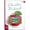 Elmadan Bakmak